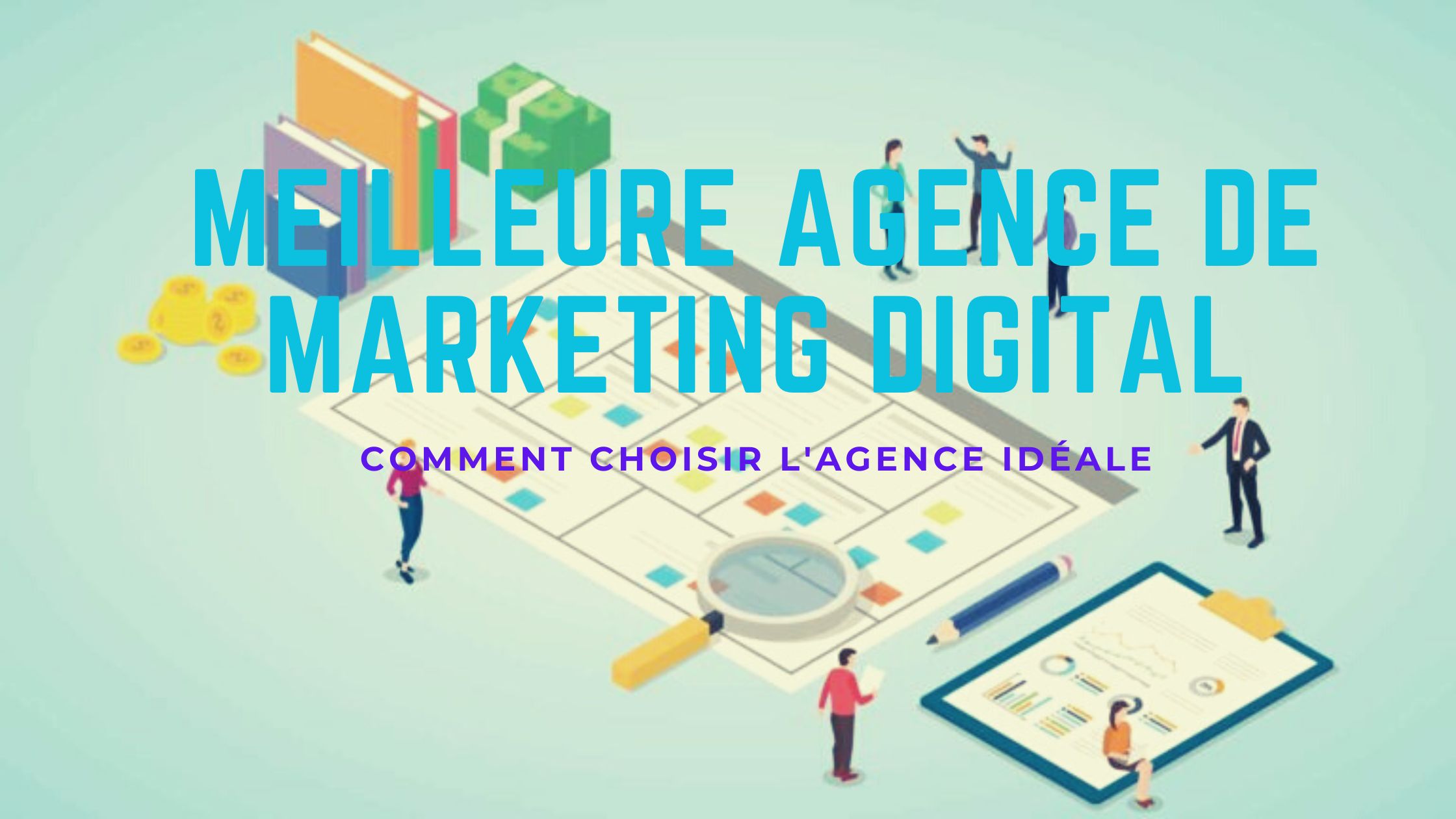 Des personas qui cherchent la Meilleure agence de marketing digital